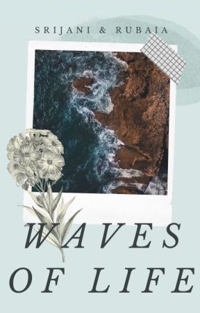 4 | Waves of Life ✓ by lucida-