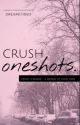 Crush Oneshots | Crush x Reader by dreamcubed