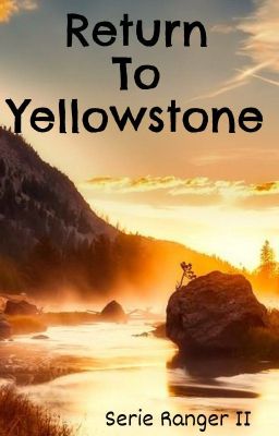 Return to Yellowstone *Serie Ranger 2* cover