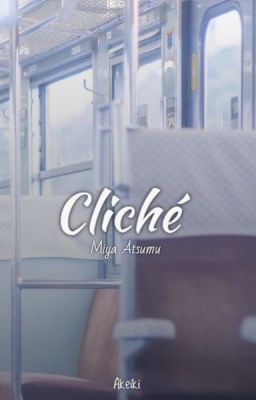 Cliché (Miya Atsumu) cover