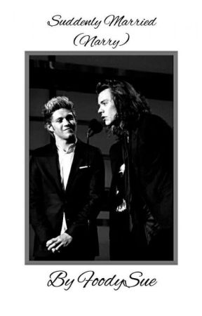 Suddenly Married (Narry)-DISCONTINUED by FoodySue