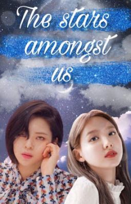 The Stars Amongst Us [2yeon ff] cover