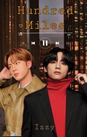 Hundred Miles | Jintae AU by izzxnly