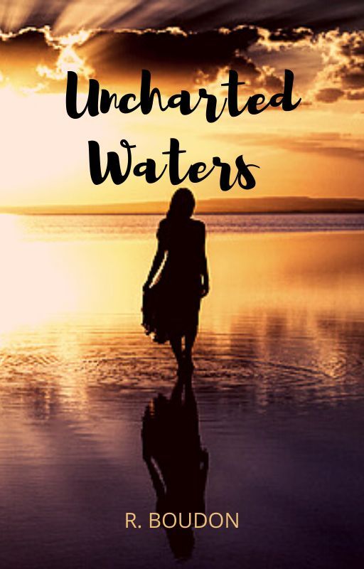 Uncharted Waters by Boudon_thewriter