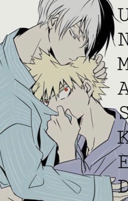 Unmasked (Depressed Bakugou x Todoroki) cover