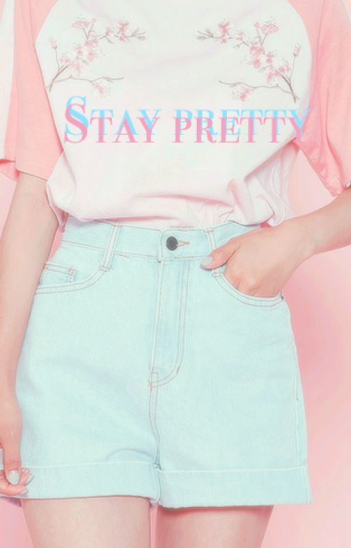 Stay Pretty - Namgijin - ff by Babe_without_name