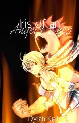 Iris of an Angels Eyes (a Fairy Tail Fanfiction) cover