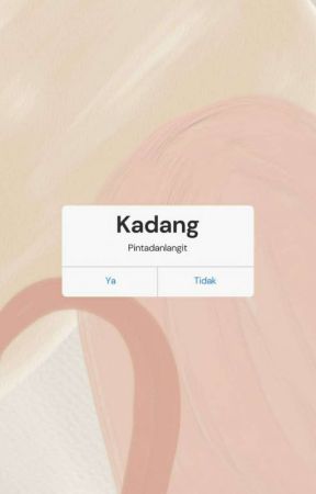 KADANG : Retakan Yang Tersambung (LENGKAP) by Pintadanlangit