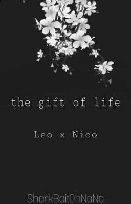 the gift of life |leico| cover