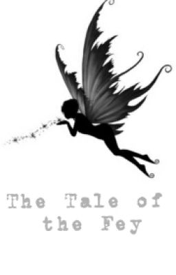 The Tale of the Fey (Jasper Whitlock Hale Twilight fanfic) cover