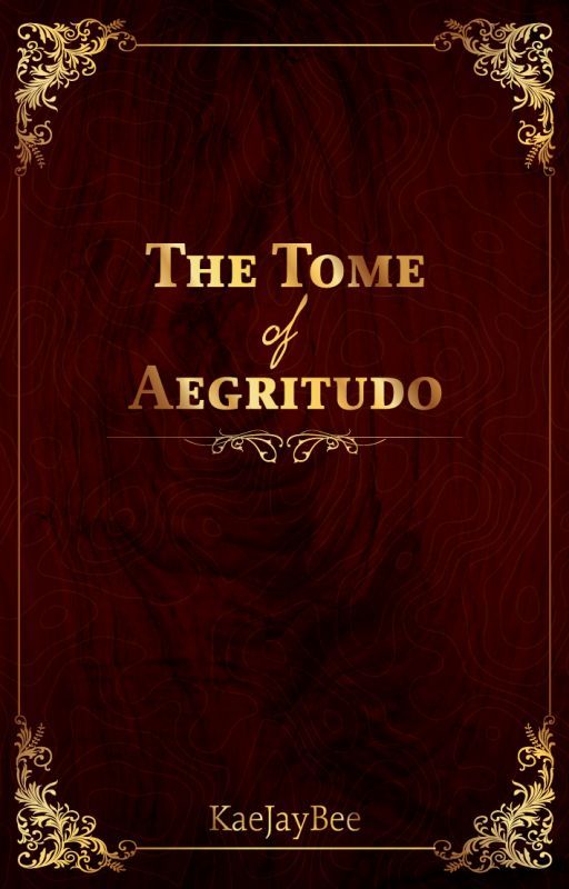 The Tome of Aegritudo by kaejaybee