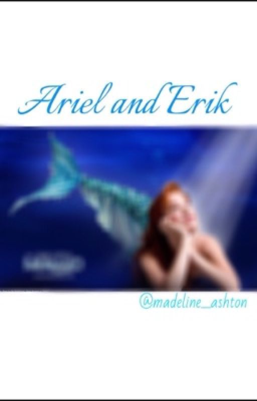 Ariel and Erik by madeline_ashton