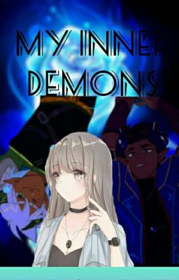 My inner demons fanfic (Oc insert) cover