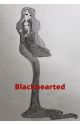 Blackhearted by TakiahBertz