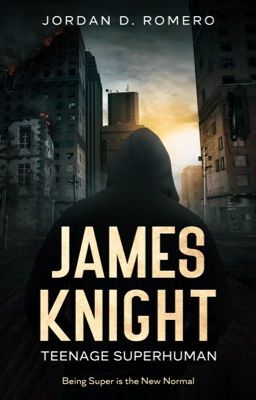 James Knight: Teenage Superhuman - Book One cover