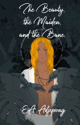 The Beauty, the Maiden, and the Bane cover