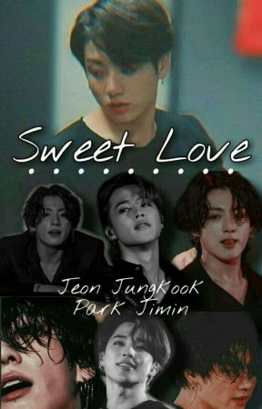 Sweet Love || JK&JM by kimmypand