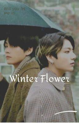  ~WINTER FLOWER~  ( Completed ) cover