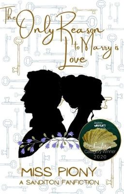 The only reason to marry is Love - A Sanditon fanfic cover