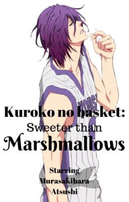 Kuroko no basket: sweeter than marshmallows by Anime-head