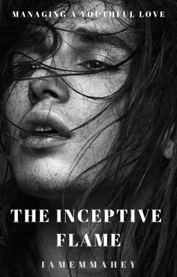 The Inceptive Flame⎪✓ cover