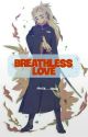 Breathless Love ( Rengoku Senjuro Fanfic) by sweetnic___blossom