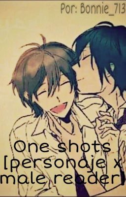 One-shots de Anime || Pedidos Cerrados || Male Reader || cover