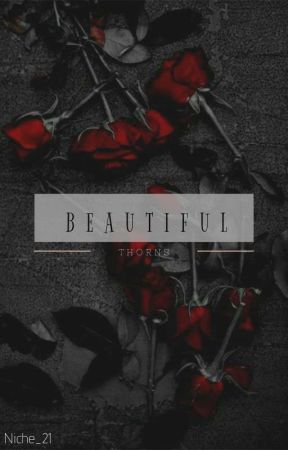 Beautiful Thorns / Wonwoo x Reader by Niche21