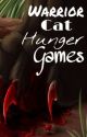 Warrior Cats Hunger Games by nzwriter