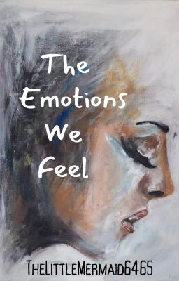 The Emotions we Feel cover