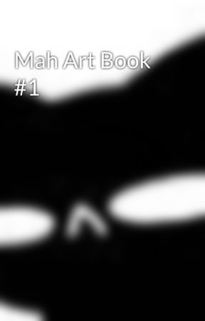 Mah Art Book #1 by PriaCircusDancer