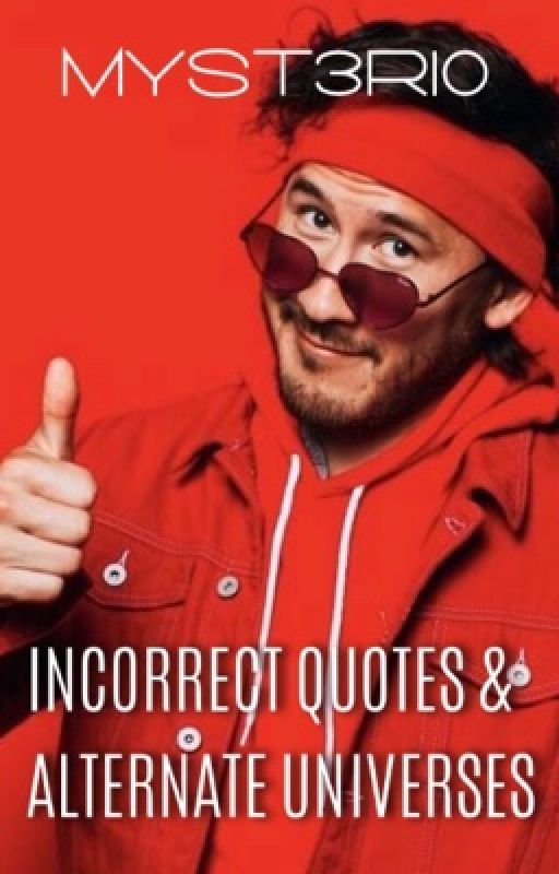 Incorrect Quotes & Alternate Universes by Buckmysterio