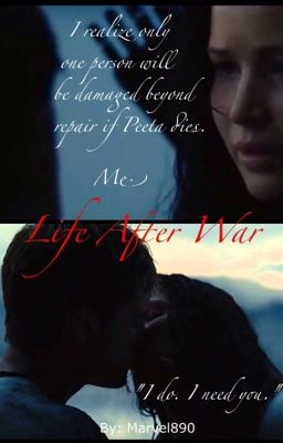 Life After War (A Hunger Games Fanfiction) cover