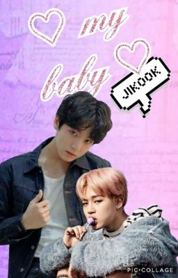 My Baby {Jikook} cover