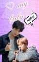 My Baby {Jikook} by melonlixie_