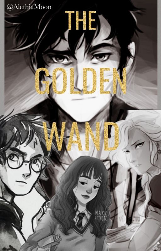 The Golden Wand [Harry Potter/Percy Jackson] by AlethiaMoon