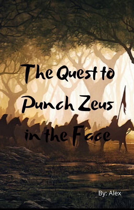 The Quest to Punch Zeus in the Face by I_am_the_Faneby