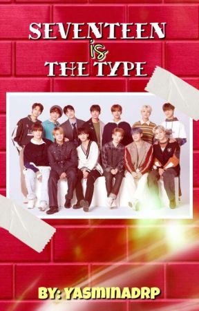 Seventeen is the Type [OFF] by Yasminadrp