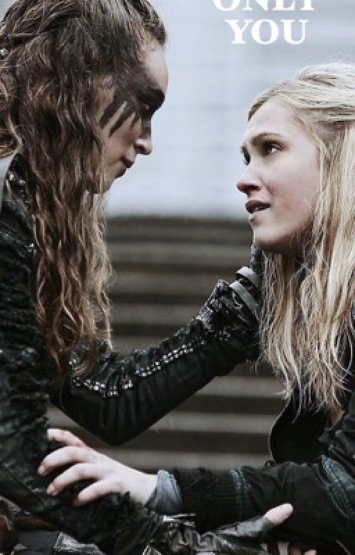 Only you (Clexa AU)  by posieswolf