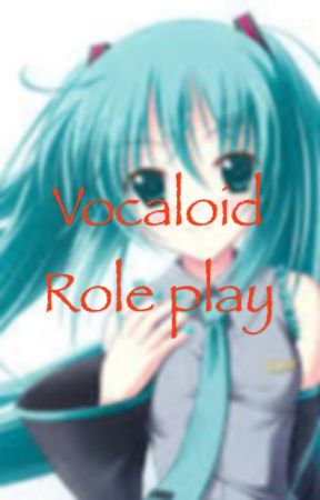 Vocaloid role play by dracia