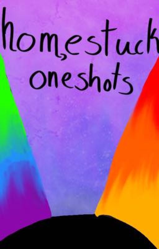 Homestuck Oneshots by a_filthy_homestuck