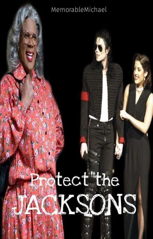 Protect The Jacksons by MemorableMichael