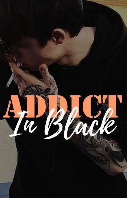 Addict In Black ✔ cover