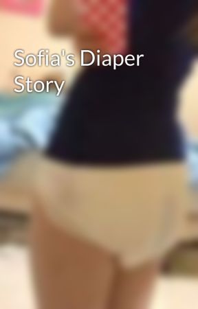 Sofia's Diaper Story by sportgirl1722