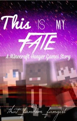 This is my Fate: Minecraft Hunger Games cover