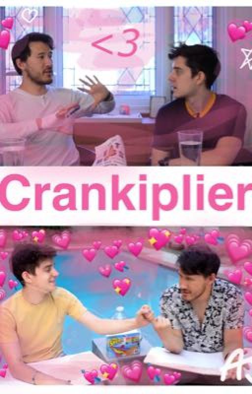 Crankiplier OneShots (Crankgameplays x Markiplier) by AJFanClub