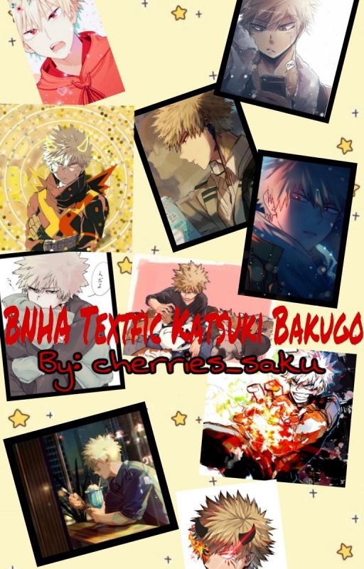 BNHA Textfic Katsuki Bakugo by cherries_saku