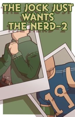 THE JOCK JUST WANTS THE NERD [2] cover