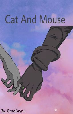 Cat And Mouse (Cat Noir x Reader) (Adrien Agreste x Reader) cover