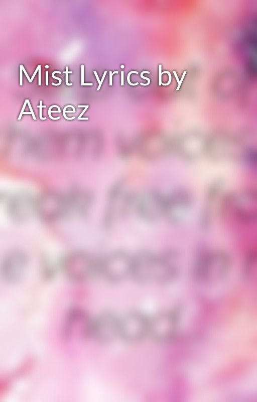 Mist Lyrics by Ateez by kittytten